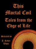 This Mortal Coil (Horror Anthology)