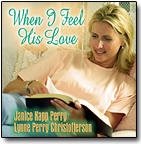 When I Feel His Love - Piano/vocal
