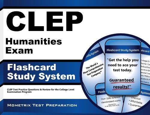 CLEP Humanities Exam Flashcard Study System: CLEP Test Practice Questions & Review for the College Level Examination Program
