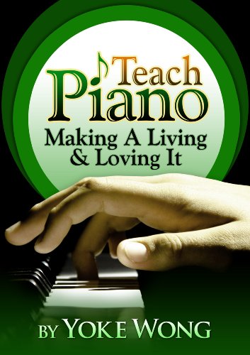 Teach Piano - Making A Living And Loving It