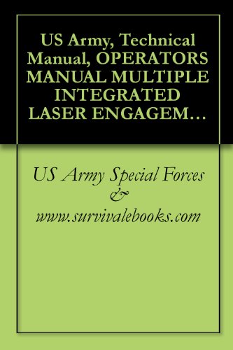 US Army, Technical Manual, OPERATOR’S MANUAL MULTIPLE INTEGRATED LASER ENGAGEMENT SYSTEM (MILES), SIMULATOR SYSTEM, FIRING, LASER: M77, NSN 1265-01-154-9887, FOR CHAPARRAL WEAPON SYSTEM, 1988