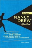 The Official Nancy Drew Handbook: Skills, Tips, and Life Lessons from Everyone's Favorite Girl Detective