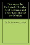 Demography Defeated: Florida's K-12 Reforms and Their Lessons for the Nation