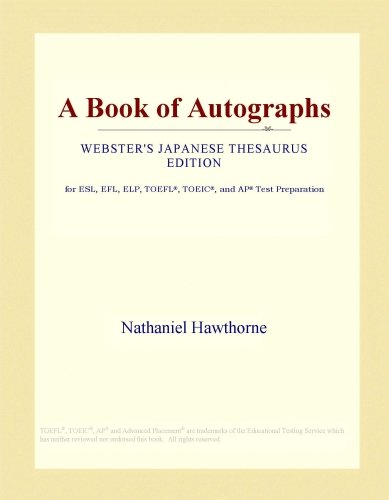A Book of Autographs (Webster's Japanese Thesaurus Edition)
