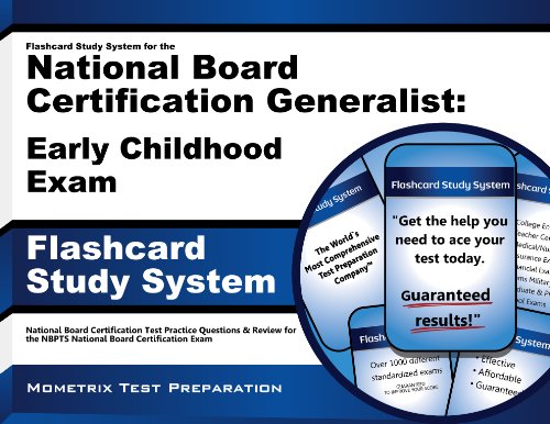 Flashcard Study System for the National Board Certification Generalist: Early Childhood Exam: National Board Certification Test Practice Questions & Review for the NBPTS National Board Certification Exam