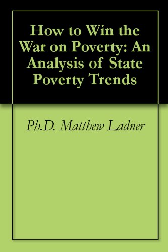 How to Win the War on Poverty: An Analysis of State Poverty Trends