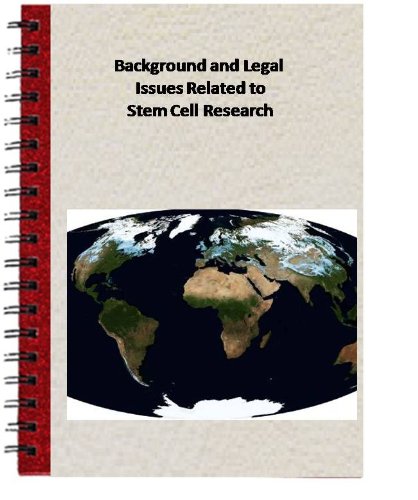 Background and Legal Issues Related to Stem Cell Research (Congressional Research Service)