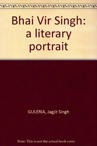 Bhai Vir Singh: a literary portrait