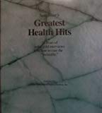 Sam Biser's Greatest Health Hits: 23 Years of solid-gold interviews on how to cure the "incurable."