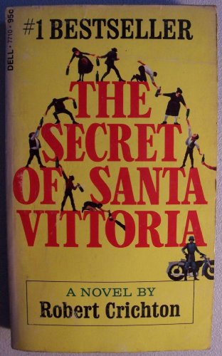 The Secret of Santa Vittoria [ First Dell Edition, Oct. 1967 ] (War, Love, Italians, Germans, A million bottles of wine, a swirl of intrigue, a test of courage!)