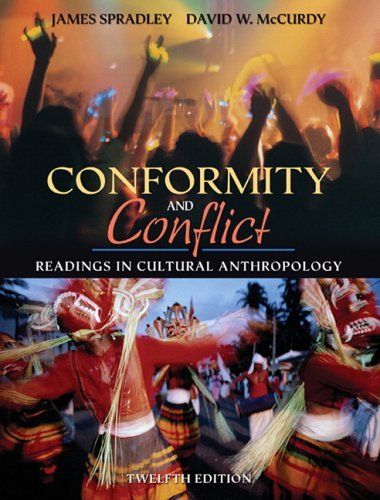 Conformity &Conflict ,Readings In Cultural Anthropology 12th edition