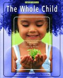The Whole Child ,Developmental Education For The Early Years 8th edition