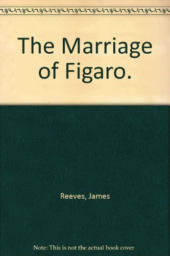 The Marriage of Figaro.