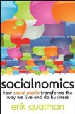 Socialnomics: How social media transforms the way we live and do business (Hardcover)