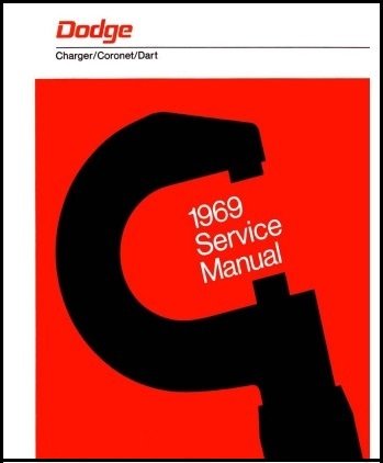 1969 Dodge Charger - Coronet - Dart Factory Service Manual