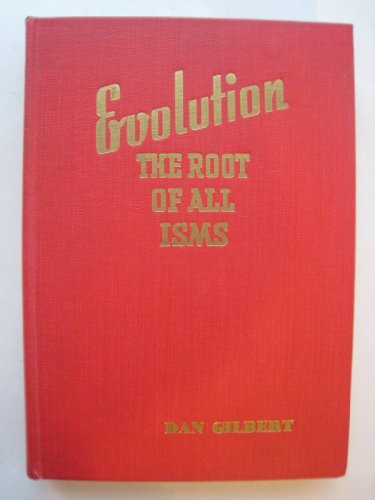 Evolution The Root Of All Isms