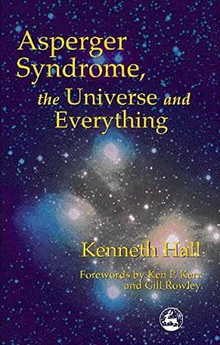 Asperger Syndrome, the Universe and Everything: Kenneth's Book