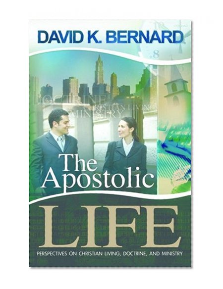 The Apostolic Life