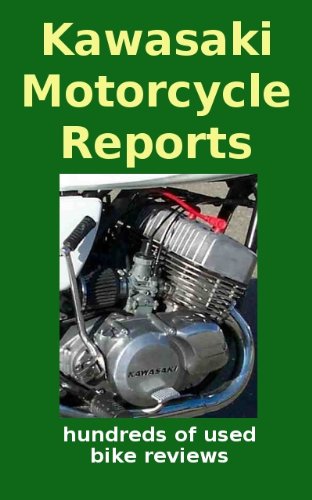 Kawasaki Motorcycle Reports - hundreds of used bike tests by their riders
