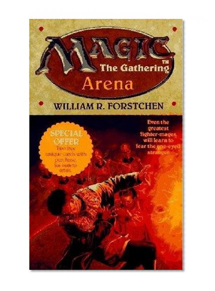Arena (Magic: The Gathering series Book 1)