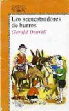 Los secuestradores de burros (Juvenil Alfaguara, 46)