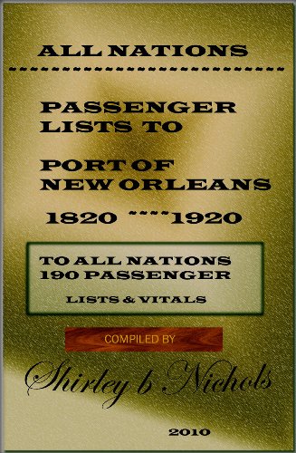 ALL NATIONS PASSENGER LISTS 1820-1920 190 Lists