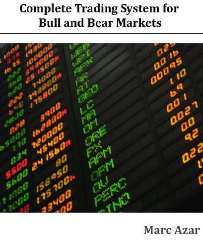 Complete Trading System for Bull and Bear Markets