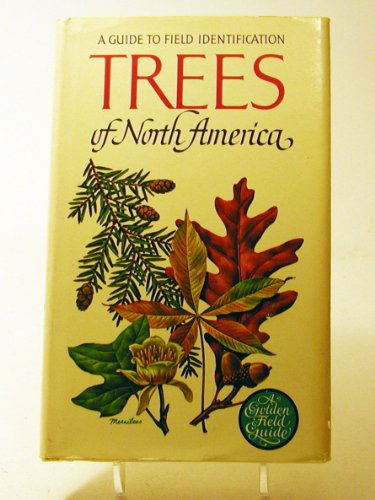 Trees of North America: A Guide to Field Identification