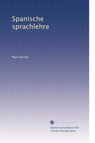 Spanische sprachlehre (German Edition)