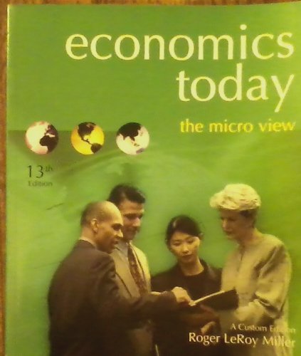 Economics Today The Micro View 13th ed