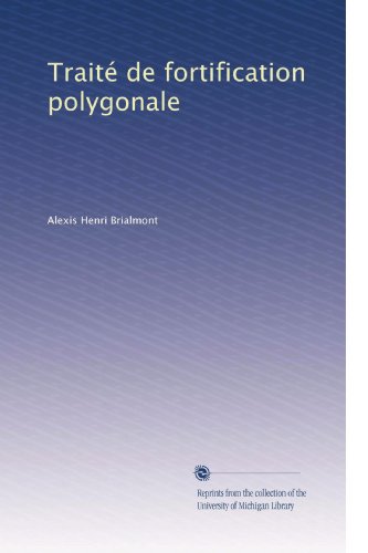 TraitÃ© de fortification polygonale (Volume 2) (French Edition)