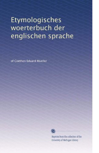 Etymologisches woerterbuch der englischen sprache (Volume 2) (German Edition)