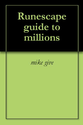 Runescape guide to millions