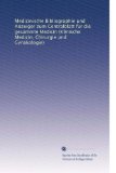 Medicinische Bibliographie und Anzeiger zum Centralblatt fÃ¼r die gesammte Medicin (Klinische Medicin, Chirurgie und GynÃ¤kologie) (Volume 2) (German Edition)