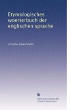Etymologisches woerterbuch der englischen sprache (Volume 2) (German Edition)
