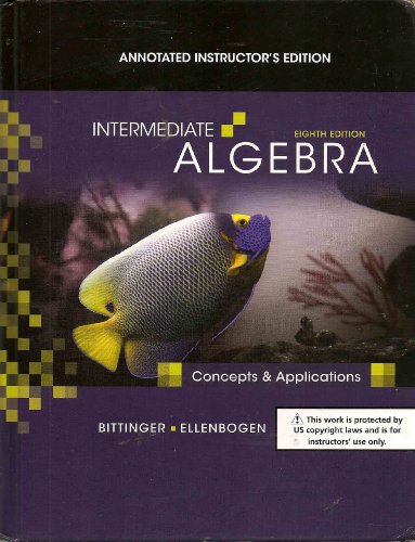 Intermediate Algebra: Concepts & Applications (Annotated Instructor's Edition)