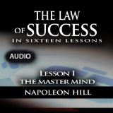 The Law of Success, Lesson I: The Master Mind