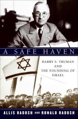 A Safe Haven: Harry S. Truman and the Founding of Israel