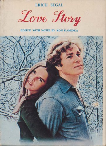 LOVE STORY by Erich Segal - In English with JAPANESE notes by editor Koji Kamioka (2-book set English/Japanese)