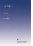 Le bois: Le liÃ¨ge (French Edition)