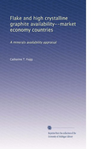 Flake and high crystalline graphite availability--market economy countries: A minerals availability appraisal