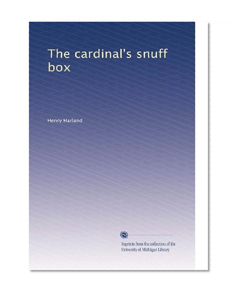 The cardinal's snuff box
