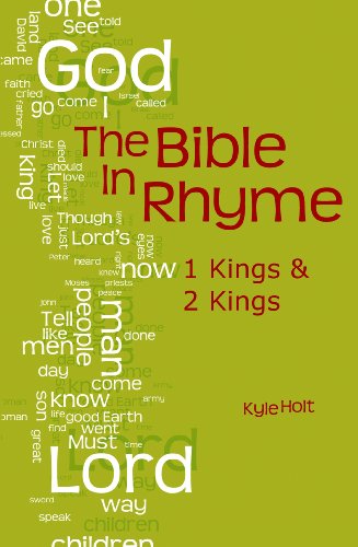 The Bible in Rhyme: 1 Kings & 2 Kings