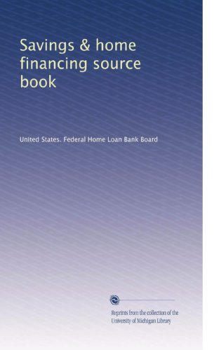 Savings & home financing source book (Volume 2)
