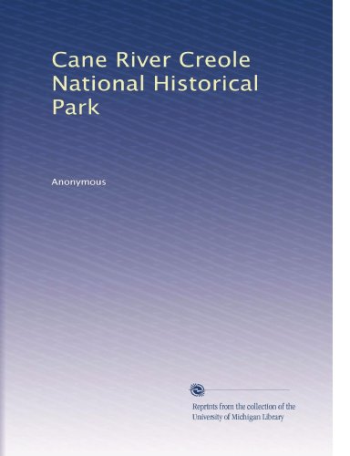 Cane River Creole National Historical Park