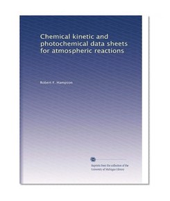 Chemical kinetic and photochemical data sheets for atmospheric reactions