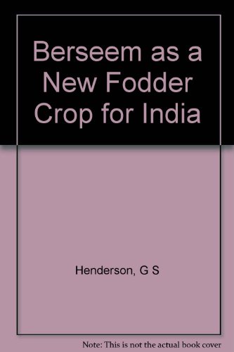 Berseem as a New Fodder Crop for India
