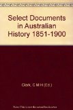 Select Documents in Australian History 1851-1900
