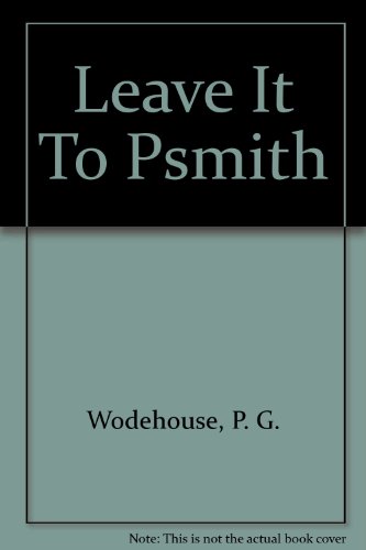 Leave It To Psmith