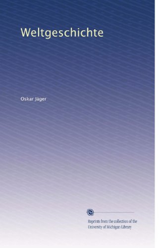 Weltgeschichte (Volume 2) (German Edition)